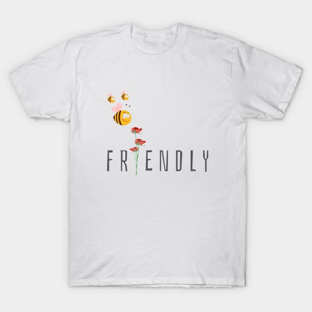 Bee friendly funny T-Shirt by Craft With Me